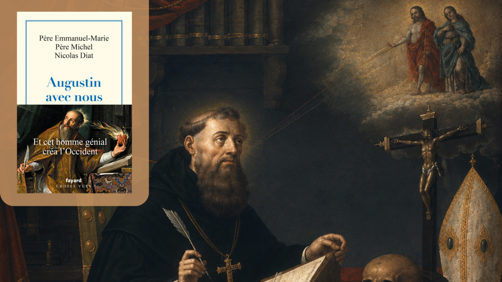 Saint Augustin, pensée toujours nouvelle… et actuelle