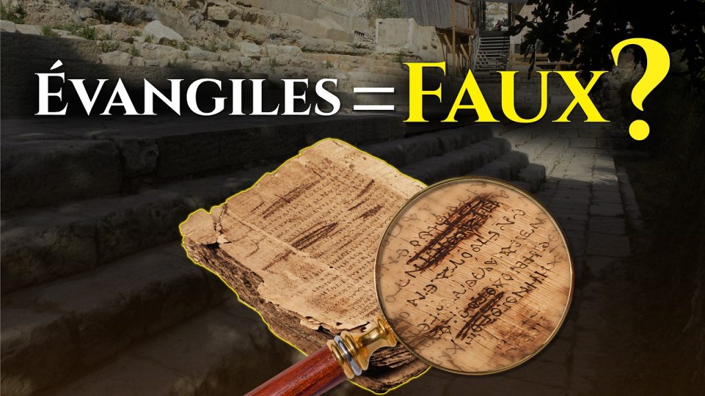 Les Évangiles sont-ils faux ?